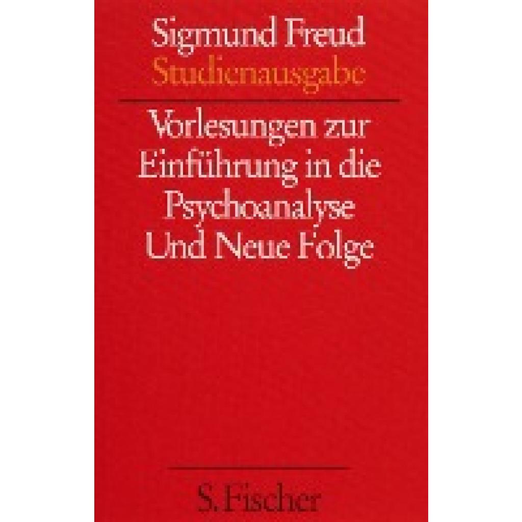 9783108227210 - Freud Sigmund Vorlesungen zur Einführung in die Psychoanalyse   Neue Folge der Vorlesungen zur Einführung in die Psychoanalyse