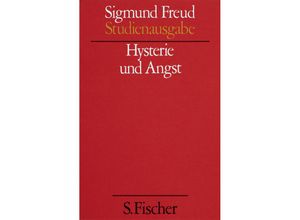 9783108227265 - Studienausgabe Bd6 Hysterie und Angst - Sigmund Freud Kartoniert (TB)