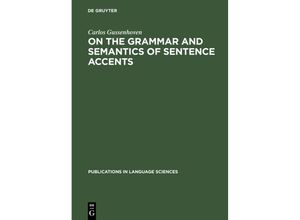 9783110130669 - On the Grammar and Semantics of Sentence Accents - Carlos Gussenhoven Gebunden