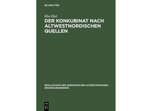 9783110139259 - Der Konkubinat nach altwestnordischen Quellen - Else Ebel Gebunden