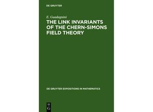 9783110140286 - The Link Invariants of the Chern-Simons Field Theory - Enore Guadagnini Gebunden