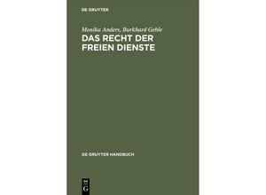 9783110150124 - Handbuch   Das Recht der freien Dienste Vertrag und Haftung - Monika Anders Burkhard Gehle Gebunden