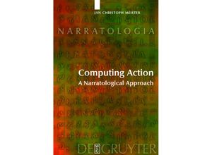 9783110176285 - Computing Action - Jan Christoph Meister Gebunden