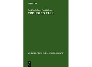 9783110184167 - Troubled Talk - Irit Kupferberg David Green Kartoniert (TB)