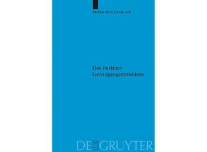 9783110203448 - Das Berliner Grenzgängerproblem - Frank Roggenbuch Gebunden