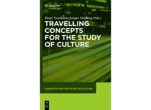 9783110227611 - Travelling Concepts for the Study of Culture Gebunden