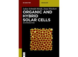 9783110283181 - Graduate   Organic and Hybrid Solar Cells - Lukas Schmidt-Mende Jonas Weickert Kartoniert (TB)