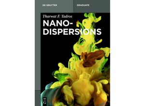 9783110290332 - Textbook   Nanodispersions - Tharwat F Tadros Kartoniert (TB)