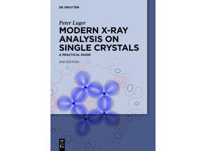 9783110308235 - Modern X-Ray Analysis on Single Crystals - Peter Luger Gebunden