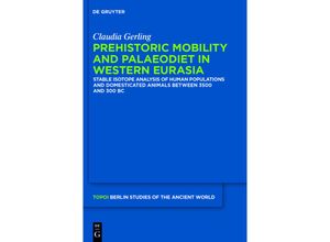 9783110309249 - Prehistoric mobility and palaeodiet in Western Eurasia - Claudia Gerling Gebunden