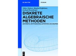 9783110312607 - Diskrete algebraische Methoden - Volker Diekert Manfred Kufleitner Gerhard Rosenberger Gebunden