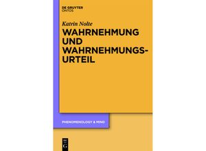 9783110334920 - Wahrnehmung und Wahrnehmungsurteil - Katrin Nolte Gebunden