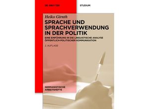 9783110338003 - Sprache und Sprachverwendung in der Politik - Heiko Girnth Kartoniert (TB)