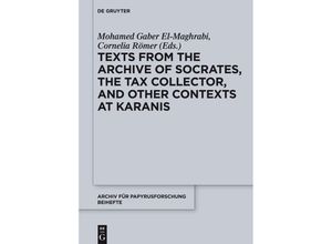 9783110342154 - Texts from the Archive of Socrates the Tax Collector and Other Contexts at Karanis Gebunden