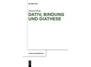 9783110347609 - Dativ Bindung und Diathese - Daniel Hole Gebunden