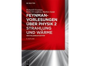 9783110367706 - Feynman-Vorlesungen über Physik   Strahlung und Wärme - Feynman-Vorlesungen über Physik   Strahlung und Wärme Gebunden