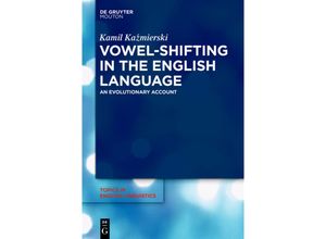 9783110369502 - Vowel-Shifting in the English Language - Kamil Kazmierski Gebunden