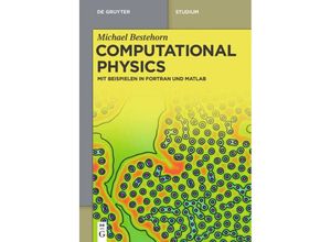 9783110372885 - Computational Physics - Michael Bestehorn Kartoniert (TB)