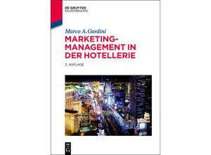 9783110377033 - Marketing-Management in der Hotellerie - Marco A Gardini Kartoniert (TB)