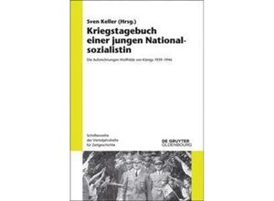 9783110404852 - Kriegstagebuch einer jungen Nationalsozialistin Kartoniert (TB)