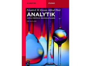 9783110414950 - Studium   Analytik - Friedrich W Küster Alfred Thiel Kartoniert (TB)