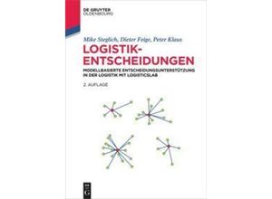 9783110427424 - De Gruyter Studium   Logistik-Entscheidungen m CD-ROM - Mike Steglich Dieter Feige Peter Klaus Kartoniert (TB)