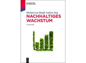 9783110428315 - De Gruyter Studium   Nachhaltiges Wachstum - Michael von Hauff Andrea Jörg Kartoniert (TB)