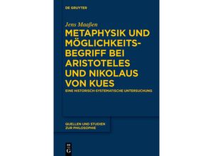 9783110438031 - Metaphysik und Möglichkeitsbegriff bei Aristoteles und Nikolaus von Kues - Jens Maaßen Gebunden