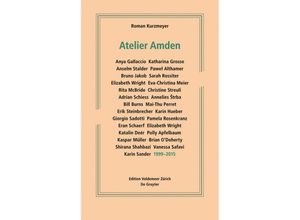 9783110440416 - Edition Voldemeer   Atelier Amden - Roman Kurzmeyer Kartoniert (TB)