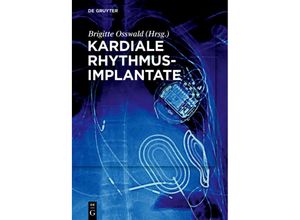 9783110440461 - Kardiale Rhythmusimplantate Kartoniert (TB)