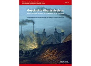 9783110441826 - Geschichte Oberschlesiens Gebunden