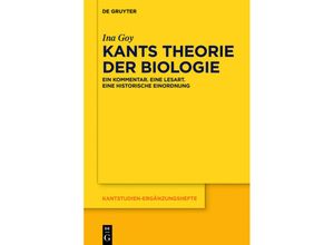 9783110471106 - Kants Theorie der Biologie - Ina Goy Gebunden