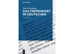 9783110472530 - Das Fremdwort im Deutschen - Peter Eisenberg Gebunden