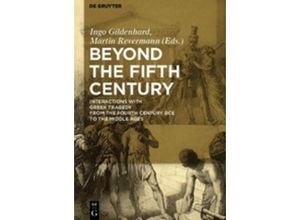 9783110482348 - Beyond the Fifth Century Kartoniert (TB)