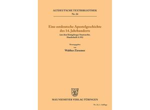 9783110484137 - Eine ostdeutsche Apostelgeschichte des 14 Jahrhunderts Kartoniert (TB)