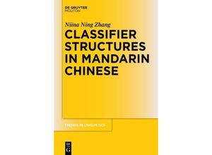 9783110488050 - Classifier Structures in Mandarin Chinese - Niina Ning Zhang Kartoniert (TB)