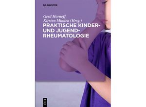 9783110496307 - Praktische Kinder- und Jugendrheumatologie Gebunden