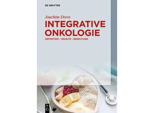 9783110496482 - Integrative Onkologie - Joachim Drevs Gebunden