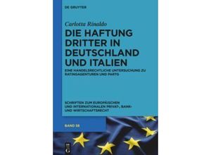 9783110501353 - Die Haftung Dritter in Deutschland und Italien - Carlotta Rinaldo Gebunden