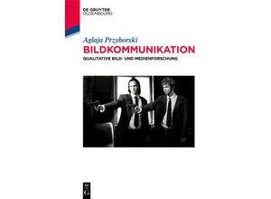 9783110501698 - De Gruyter Studium   Bildkommunikation - Aglaja Przyborski Kartoniert (TB)