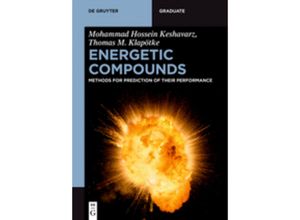 9783110521849 - Textbook   Energetic Compounds - Mohammad Hossein Keshavarz Thomas M Klapötke Kartoniert (TB)