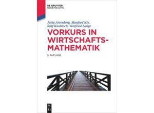 9783110523683 - De Gruyter Studium   Vorkurs in Wirtschaftsmathematik - Jutta Arrenberg Manfred Kiy Ralf Knobloch Kartoniert (TB)