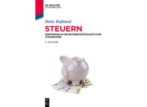 9783110529890 - De Gruyter Studium   Steuern - Heinz Kußmaul Kartoniert (TB)