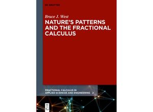 9783110534115 - Natures Patterns and the Fractional Calculus - Bruce J West Gebunden