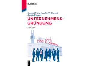 9783110536256 - Lehr- und Handbücher der Wirtschaftswissenschaft   Unternehmensgründung - Thomas Hering Aurelio J F Vincenti Daniel Gerbaulet Gebunden