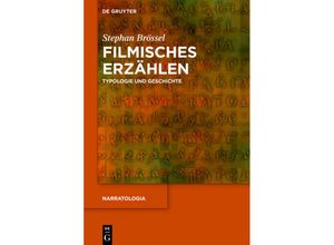 9783110553628 - Filmisches Erzählen - Stephan Brössel Kartoniert (TB)