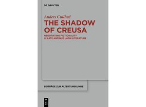 9783110559248 - The Shadow of Creusa - Anders Cullhed Kartoniert (TB)