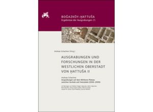 9783110560077 - Ausgrabungen und Forschungen in der westlichen Oberstadt von Hattusa II Gebunden