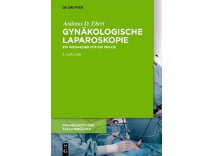 9783110560190 - Gynäkologische Laparoskopie - Andreas D Ebert Gebunden