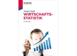 9783110565232 - Studium   Wirtschaftsstatistik - Jürgen Stiefl Kartoniert (TB)